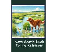 Nova Scotia Duck Tolling Retriever Notebook: Four Seasons