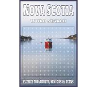 Nova Scotia Word Search Puzzle Book: Word Searches with Easy to Read Print about Nova Scotia, The Area Around and More | 6x9 inches, 110 Pages, 50+ ... Gift for Vacations, Holidays and Free Times