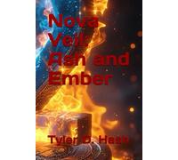 Nova Veil: Ash and Ember: 2 (Through Ash and Veil)