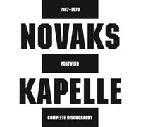 Novaks Kapelle - Fartwind - Complete Discography