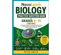 NovaLearn Biology Practice Question Bank for Grades 9-10 2026-2027: 1,000 Practice Questions Covering Cell Biology, Genetics, Evolution, Ecology, ... Plant Biology, and Microbiology with Answers