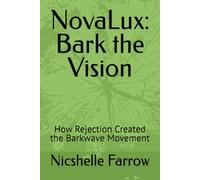 NovaLux: Bark the Vision: How Rejection Created the Barkwave Movement