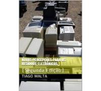 Novas Percepções Para Os Resíduos Eletrônicos (ebook)