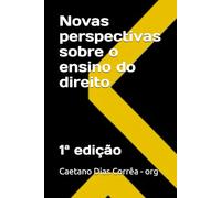 Novas perspectivas sobre o ensino do direito