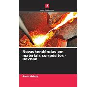 Novas tendências em materiais compósitos - Revisão