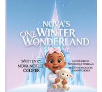 Nova's Winter ONEderland: A First Birthday Fairytale