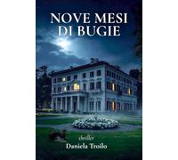 NOVE MESI DI BUGIE (COMMISSARIO COX: TRA SEGRETI E DELITTI)