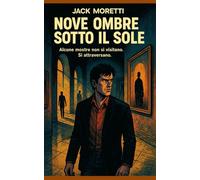 Nove Ombre sotto il Sole