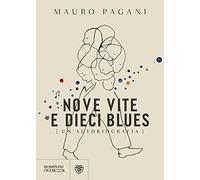 Nove vite e dieci blues. Un'autobiografia (Overlook)