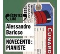 Novecento : Pianiste (audiolibro)
