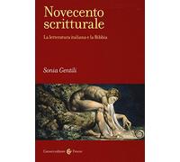 Novecento scritturale. La letteratura italiana e la Bibbia (Frecce)