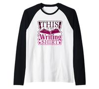 Novedad del Escritor, Esta es mi Escritura con Libro y bolígrafo Camiseta Manga Raglan
