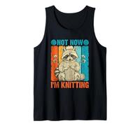 Novedad gráfica Not Now I'm Knitting Camiseta sin Mangas