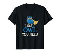 Novedad I Am Owl You Need Birding para observadores de Aves Camiseta