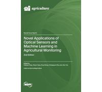 Novel Applications of Optical Sensors and Machine Learning in Agricultural Monitoring: 2nd Edition