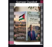 Novel: "Bridges of Justice: From Palestine to South Africa": رواية: جسور العدالة من فلسطين الى جنوب افريقيا
