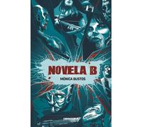 Novela B | Mónica Bustos