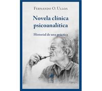 Novela clínica psicoanalítica: Historial de una práctica (ZORZAL)