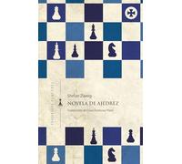 Novela de ajedrez (Pequeños placeres)