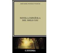 Novela Española Del Siglo Xxi