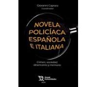 Novela policíaca española e italiana. Crimen, sociedad, desencanto y memoria (Plural)