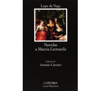 Novelas a Marcia Leonarda: 487 (Letras Hispánicas)