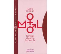 Novelas a Marcia Leonarda: Las fortunas de Diana. La desdicha por la honra. La prudente venganza. Guzmán el Bravo: 44 (Ficción)