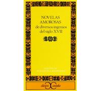 Novelas amorosas de diversos ingenios del siglo XVII .: 155 (CLASICOS CASTALIA. C/C.)