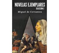 Novelas Ejemplares: Selección 2