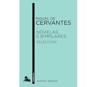Novelas ejemplares. Selección (Austral Básicos)
