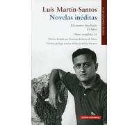Novelas Ineditas. El Vientre Hinchado; El Saco