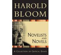 Novelists and Novels: A Collection of Critical Essays (Junior Drug Awareness)