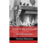 NOVELLE DEL FOCOLARE: serie di racconti (PRIMI RACCONTI)