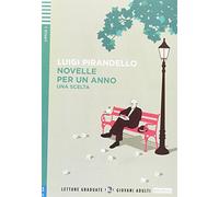 Novelle per un anno. Con espansione online (Serie Eli. Adult readers): Novelle per un anno - Una scelta + downloadab