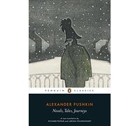 Novels Tales Journeys: Alexander Pushkin