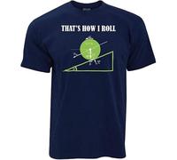 Novelty Math T Shirt That's How I Roll Physics Joke Nerd Geek Science Gift Navy Blue