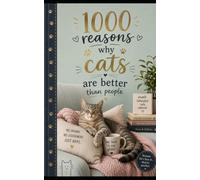 Novelty Notebook - 1000 Reasons Cats Are Better Than People