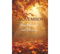 November: I am Thankful and Thriving