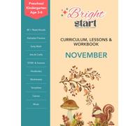 November: Preschool & Kindergarten Lessons & Workbook: Thanksgiving Lesson Plans, Harvest Activities, Alphabet G-I Practice, Early Math, Writing, ... Worksheets, and Templates for Ages 3-6