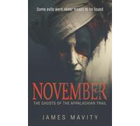November: The Ghosts of the Appalachian Trail