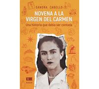 Novena a la Virgen del Carmen: Una historia que debe ser contada