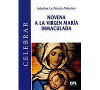 Novena A La Virgen María Inmaculada: 105 (Celebrar)