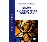 NOVENA A LA VIRGEN MARIA INMACULADA | Aa. Vv.