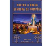 Novena a Nossa Senhora de Pompéia