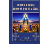 Novena a Nossa Senhora do Bom Remédio