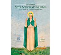 NOVENA A NOSSA SENHORA DO EQUILÍBRIO