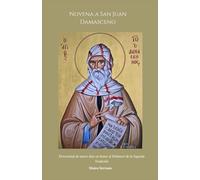 Novena a San Juan Damasceno: Devocional de nueve días en honor al Defensor de la Sagrada Tradición