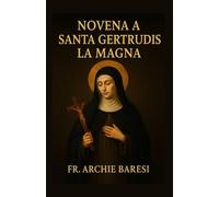 Novena a Santa Gertrudis la Magna