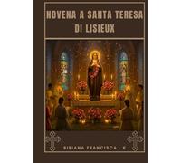 Novena a Santa Teresa di Lisieux