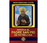 Novena al Padre San Pío de Pietrelcina